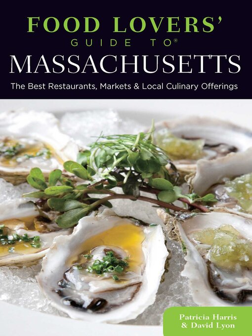 Title details for Food Lovers' Guide to® Massachusetts by Patricia Harris - Available